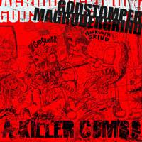 Magrudergrind : A Killer Combo